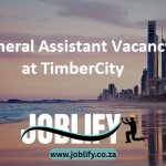 General Assistant Vacancy at TimberCity