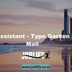 Sales Assistant – Typo Garden Route Mall