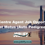Call Centre Agent Job Opportunity at Motus (Auto Pedigree)Â