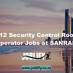 x12 Security Control Room Operator Jobs at SANRAL