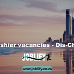 Cashier vacancies – Dis-Chem