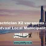 Electrician X2 vacancies – Midvaal Local Municipality