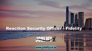 Reaction Security Officer – Fidelity