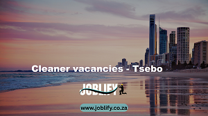 Cleaner vacancies – Tsebo  
