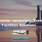 Carpenter vacancies – Tsebo Facilities Solutions