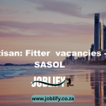 Artisan: Fitter vacancies – SASOL