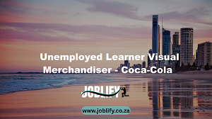 Unemployed Learner Visual Merchandiser – Coca-ColaÂ